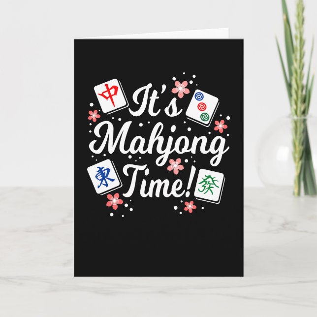 It's Mahjong Time For All Mahjong Queens & PLayers Card (Front)