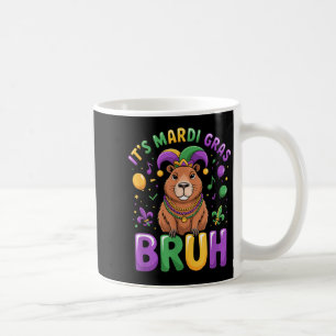Its Mardi Gras Bruh Capybara Funny Carnival Party Coffee Mug