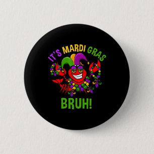 It's Mardi Gras Bruh Dabbing Crawfish Carnival Kid 6 Cm Round Badge