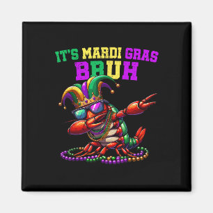 It's Mardi Gras Bruh Dabbing Crawfish Carnival Kid Magnet