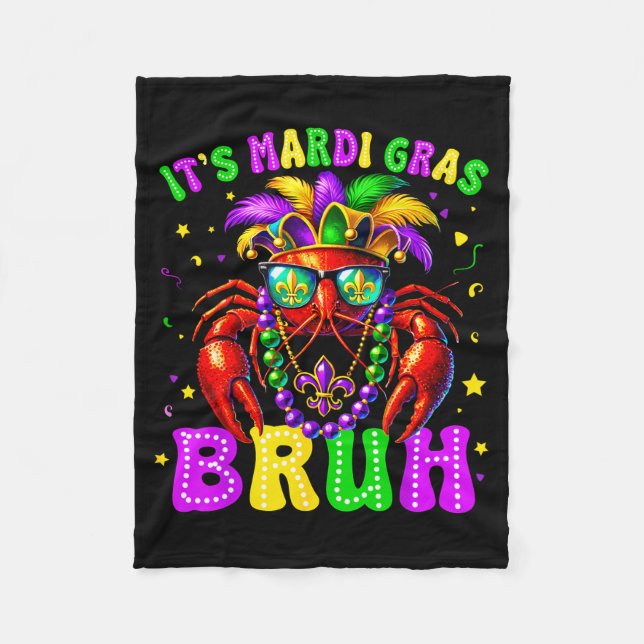 Its Mardi Gras Bruh Funny Crawfish Outfit Boys Gir Fleece Blanket (Front)