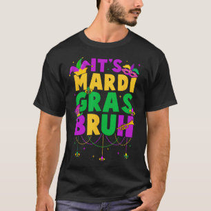 It's Mardi Gras Bruh Teens Boys Kids Funny Mardi G T-Shirt