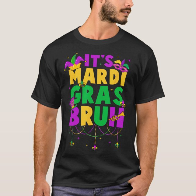 It's Mardi Gras Bruh Teens Boys Kids Funny Mardi G T-Shirt (Front)