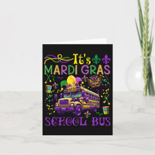 It's Mardi Gras School Bus Driver Team Costume Mas Card
