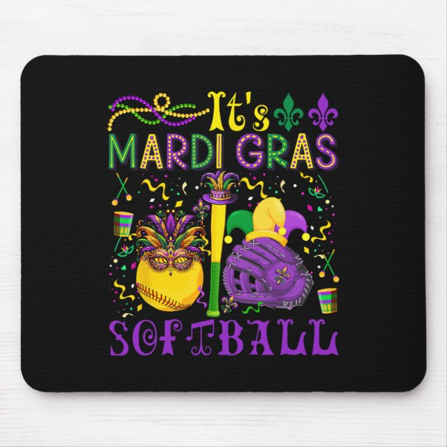 It's Mardi Gras Softll Player Team Costume Masked  Mouse Pad (Front)