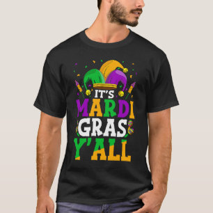 It's Mardi Gras Y'all Costume  Mardi Gras Mask Bea T-Shirt