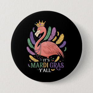 Its Mardi Gras Y'all Flamingo Costume 7.5 Cm Round Badge