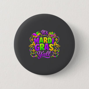 It's Mardi Gras Y'all For Men Women Kids New Orlea 6 Cm Round Badge