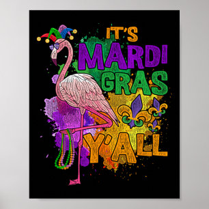 Its Mardi Gras Yall Mardi Gras 1  Poster