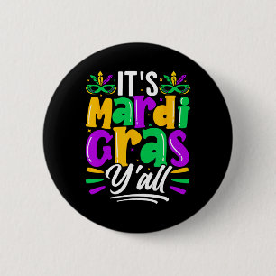 Its Mardi Gras Yall Mardi Gras Party Mask Costume 6 Cm Round Badge