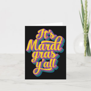 Its Mardi Gras Yall Mardi Gras Party Mask Costume  Card