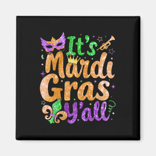 Its Mardi Gras Yall Mardi Gras Party Mask Costume Magnet