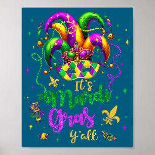 Its mardi gras yall mardi gras party mask costume poster