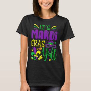 Its Mardi Gras Yall Mardi Gras Party Mask Costume  T-Shirt