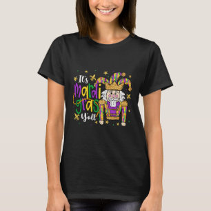 It's Mardi Gras Yall Nutcracker Jeaster Hat Men Wo T-Shirt
