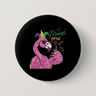 It's Mardi Gras Yall Shenanigan Beans Flamingo 6 Cm Round Badge