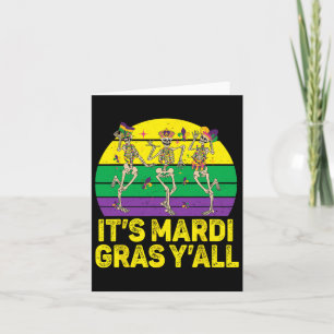 Its Mardi Gras Yall Skeletons Mardi Gras Parade Co Card