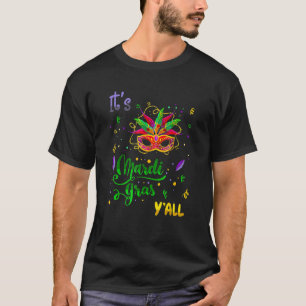 Its Mardi Gras Yall Tshirt Mardi Gras Party Mask C