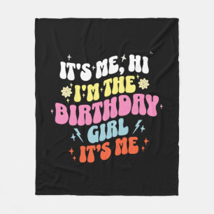  Its Me Birthday Party Girls Fleece Blanket