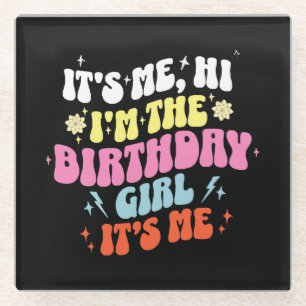 Its Me Birthday Party Girls Glass Coaster