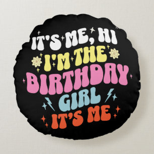 Its Me Birthday Party Girls Round Cushion