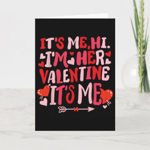 Its Me Hi I'm Her Valentine Retro Groovy Vday Cute Card