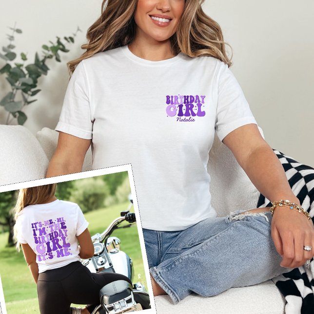 Its Me Hi Im the Birthday Girl Its Me Personalised T-Shirt (Creator Uploaded)