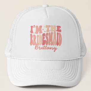 It's Me Hi I'm the Bridesmaid It's Me Personalised Trucker Hat