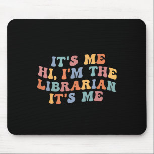 It's Me Hi I'm The Librarian Summer Reading Back T Mouse Pad