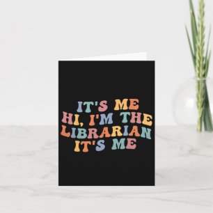 It's Me Hi I'm The Librarian Summer Reading Byck T Card