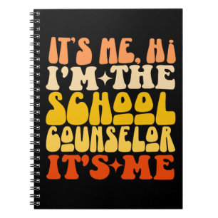 It's Me Hi I'm The School Counsellor It's Me Groov Notebook