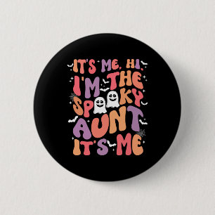 It's Me Hi I'm The Spooky Aunt It's Me Retro Hallo 6 Cm Round Badge