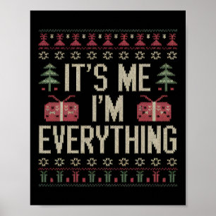 It's Me I'm Everything Christmas Matching Couple Poster