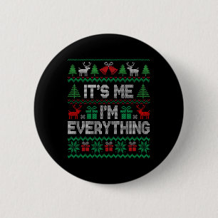 Its Me Im Everything Christmas Pajama Couple Match 6 Cm Round Badge