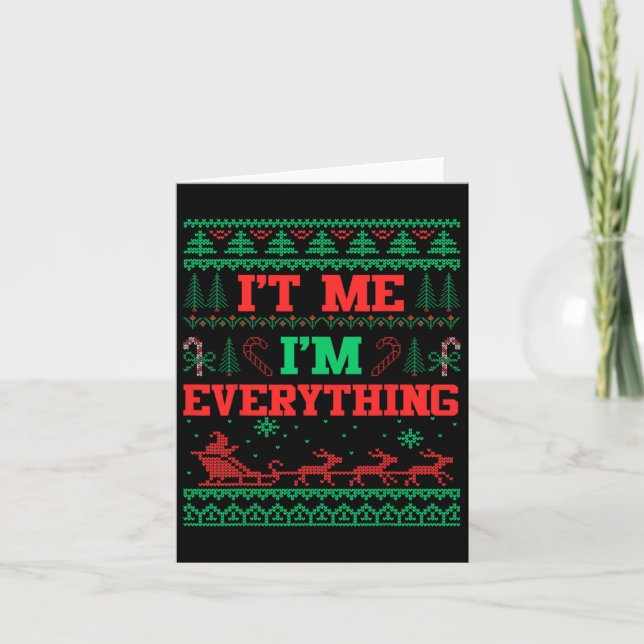 It's Me I'm Everything Christmas Ugly Couple Match Card (Front)