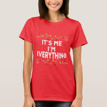 It's Me I'm Everything
