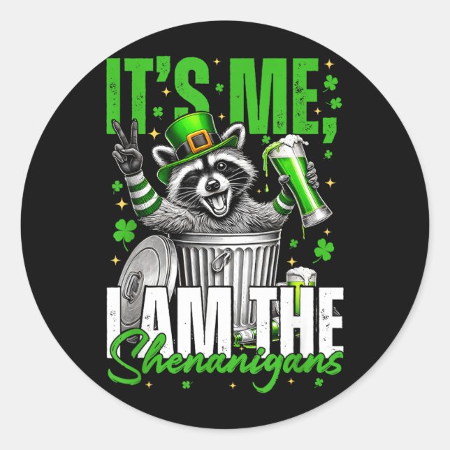 Its Me Im The Shenanigans Classic Round Sticker (Front)