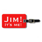 It's me! Personalised Luggage tags.