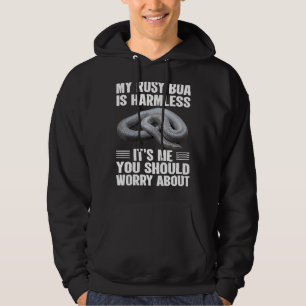 Its Me You Should Worry About Rosy Boa Snake 1 Hoodie