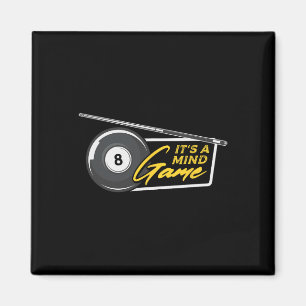 It's Mind Game Pool Snooker Billiards Player Magnet