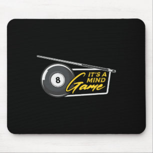 It's Mind Game Pool Snooker Billiards Player Mouse Pad