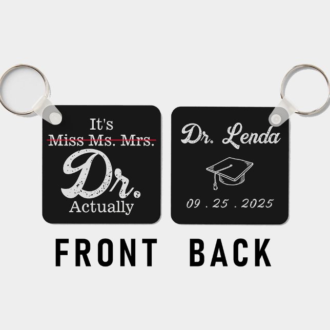 It's Miss Ms. Mrs. Dr. Actually Funny humour PHD Key Ring (Creator Uploaded)
