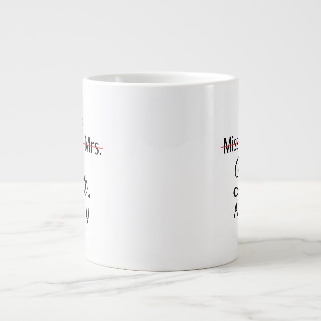 It's Miss Ms Mrs Dr Actually Phd Graduation  Coffe Large Coffee Mug (Front)