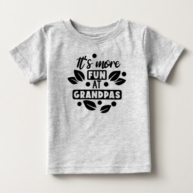 It's more fun at grandpa's T-Shirt (Front)