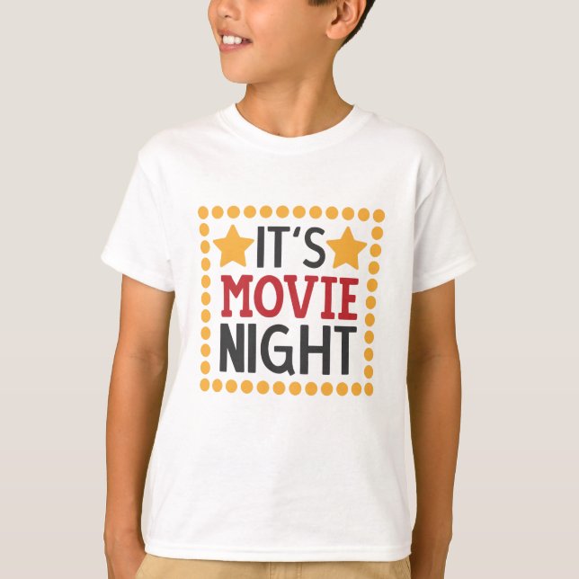It's movie night T-Shirt (Front)