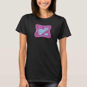 It's Mullet Time Business In The Front Party In Th T-Shirt