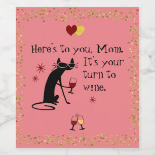 It's Mum's Turn for a Wine Pun Wine Label