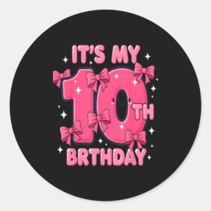It's My 10 Birthday Coquette Bow Girl Cute 10 Year Classic Round Sticker