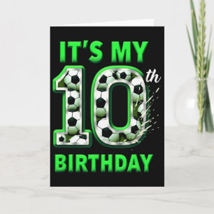 It's My 10th Birthday Boy Soccer Ball _1 Card