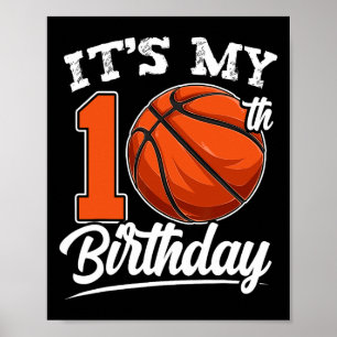 It's My 10th Birthday Bysketbyll Player 10 Bday Pa Poster